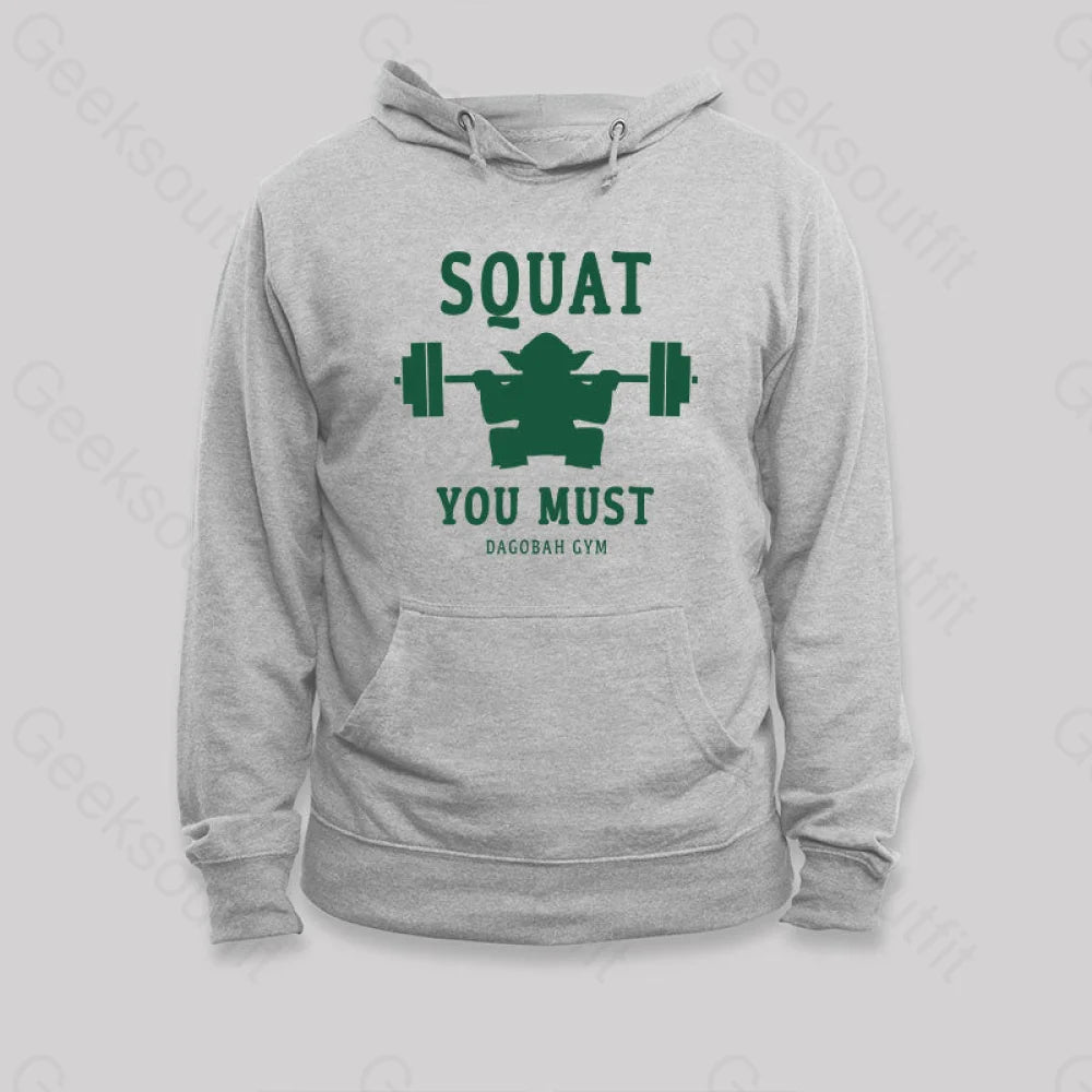 Squat You Must Hoodie Grey / S