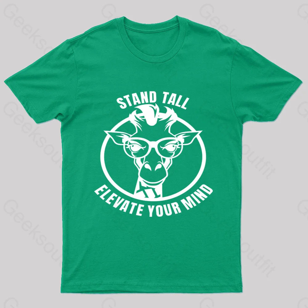 Stand Tall As A Smart Giraffe Geek T-Shirt Green / S