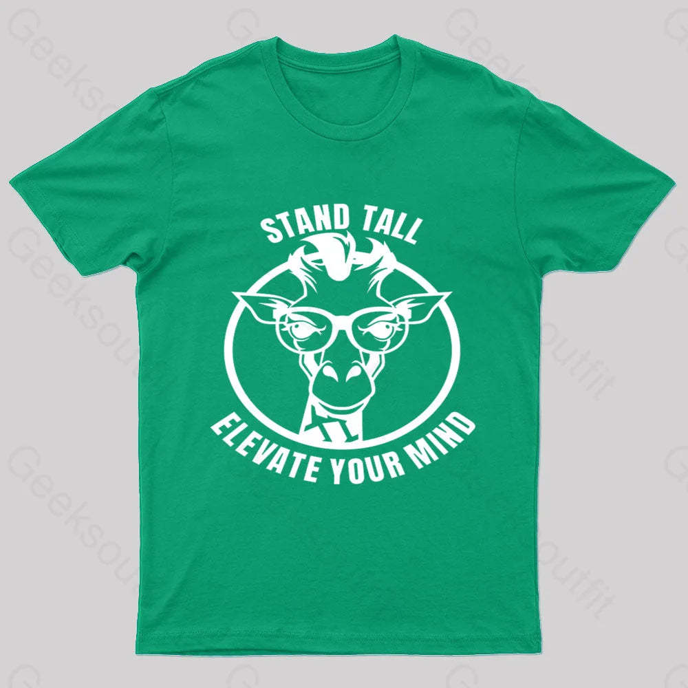 Stand Tall As A Smart Giraffe Geek T-Shirt Green / S