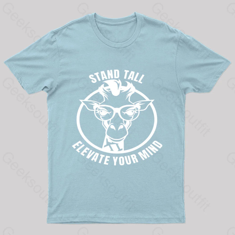 Stand Tall As A Smart Giraffe Geek T-Shirt Light Blue / S