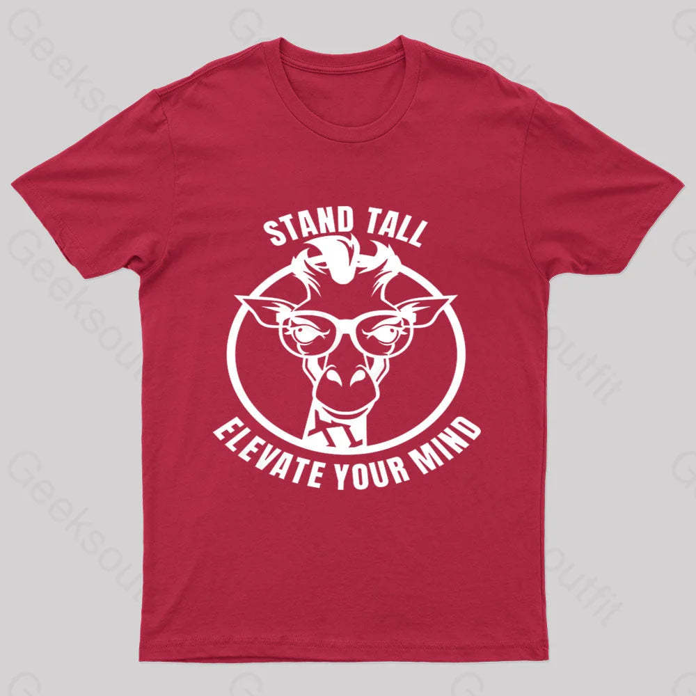 Stand Tall As A Smart Giraffe Geek T-Shirt Red / S