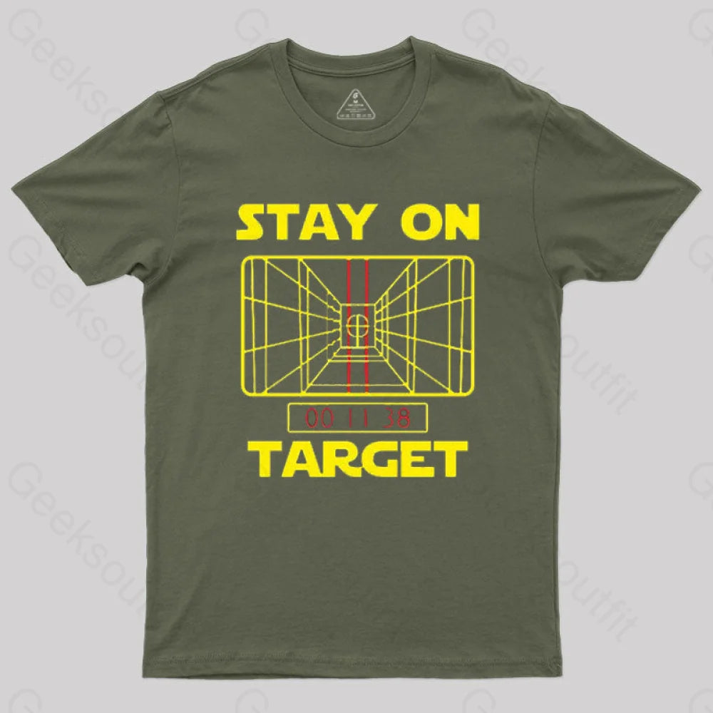 Stay On Target T-Shirt Army Green / S