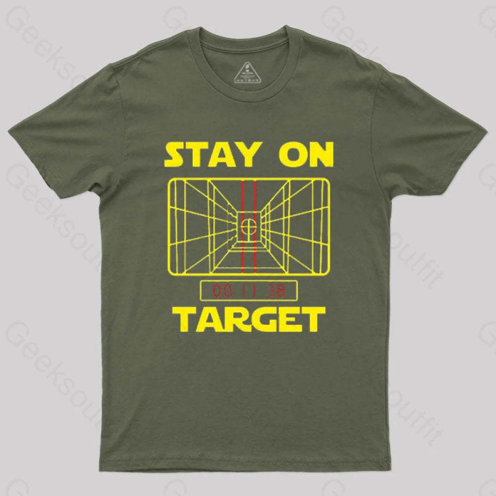 Stay On Target T-Shirt Army Green / S