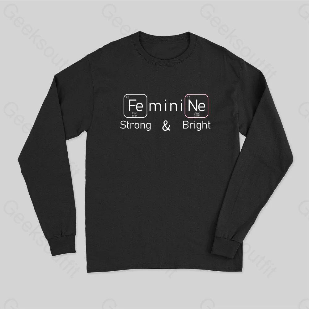 Strong And Bright Long Sleeve T-Shirt Black / S