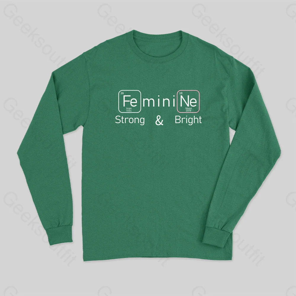 Strong And Bright Long Sleeve T-Shirt Green / S
