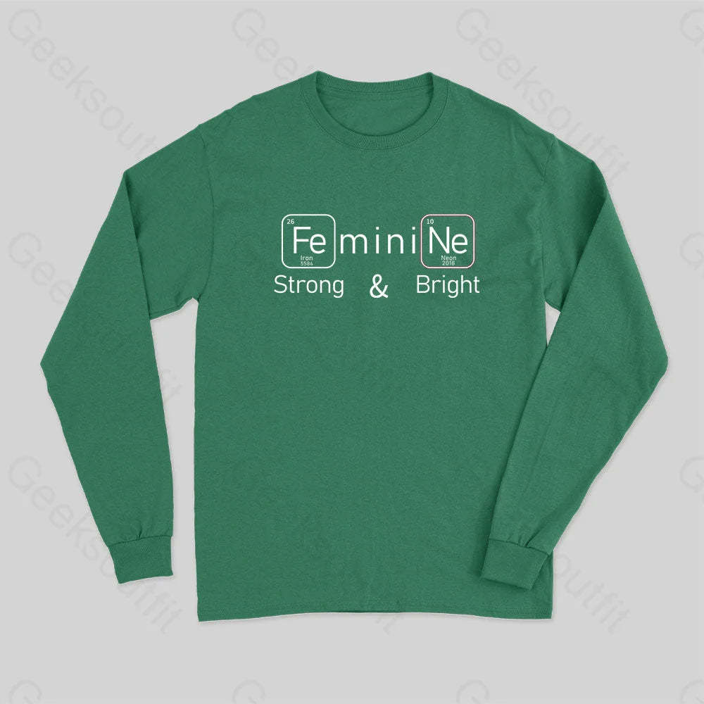 Strong And Bright Long Sleeve T-Shirt Green / S