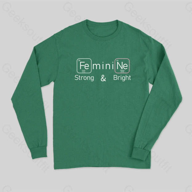 Strong And Bright Long Sleeve T-Shirt Green / S