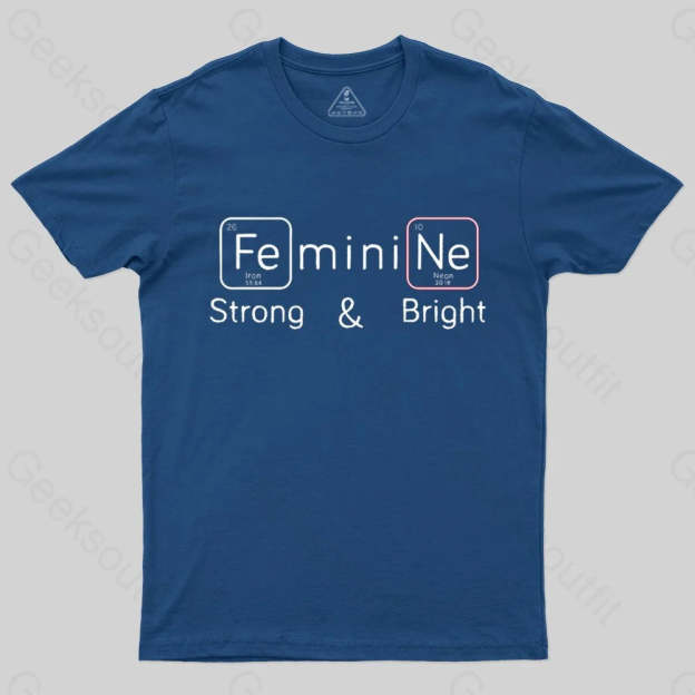 Strong and Bright T-shirt - Geeksoutfit