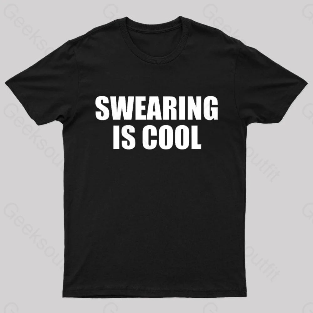 Swearing Is Cool Nerd T-Shirt Black / S