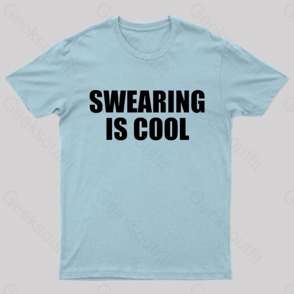 Swearing Is Cool Nerd T-Shirt Light Blue / S