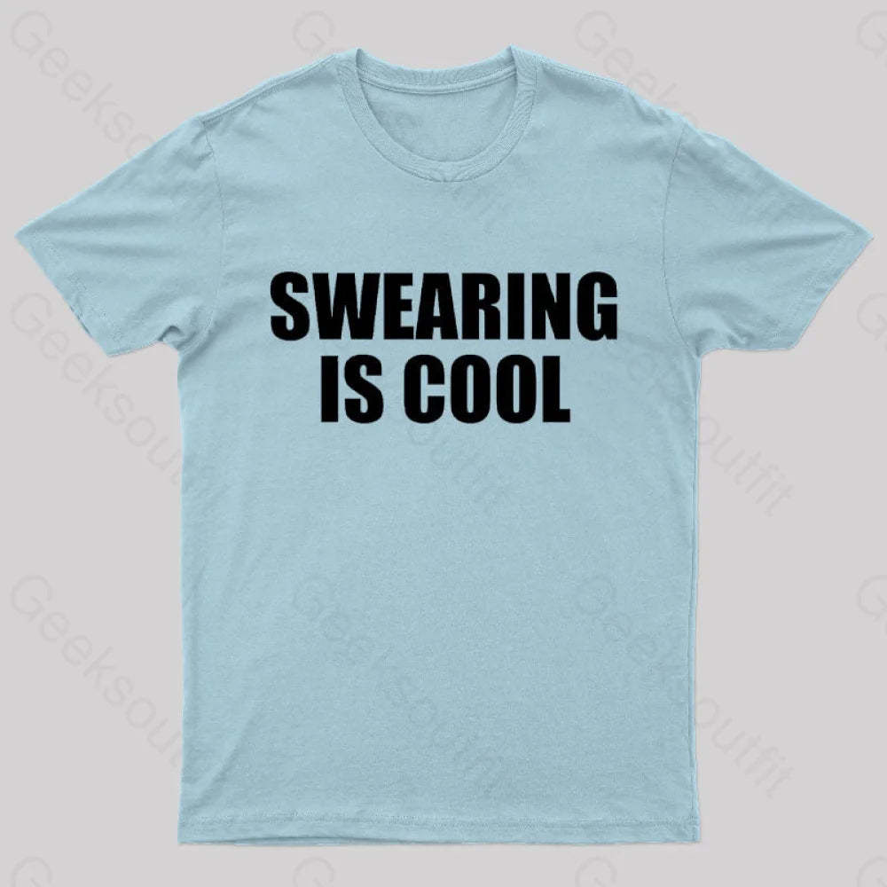 Swearing Is Cool Nerd T-Shirt Light Blue / S