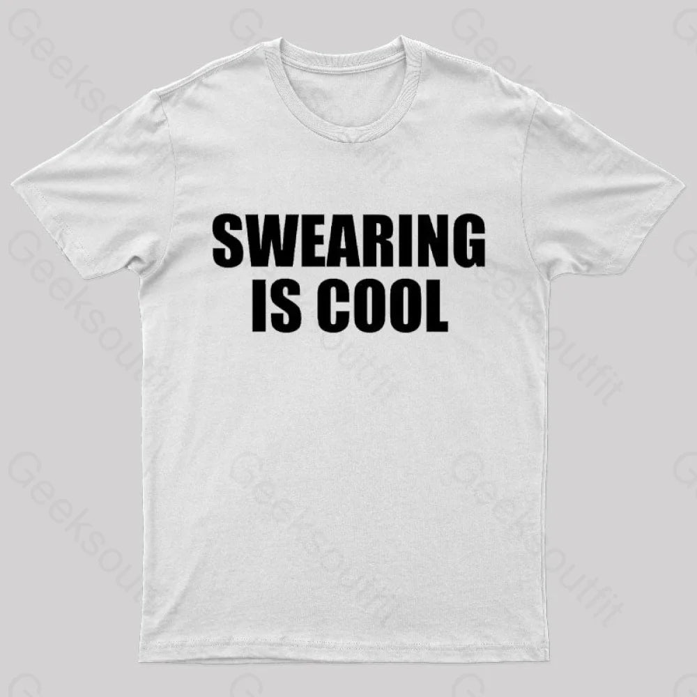 Swearing Is Cool Nerd T-Shirt White / S