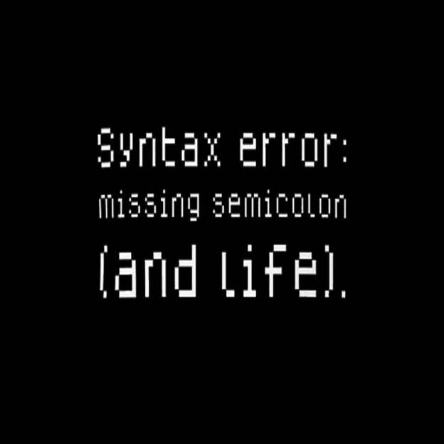 Syntax Error Missing Semicolon And Life Geek T-Shirt