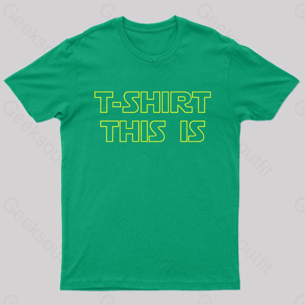 T-Shrt This Is Geek T-Shirt Green / S