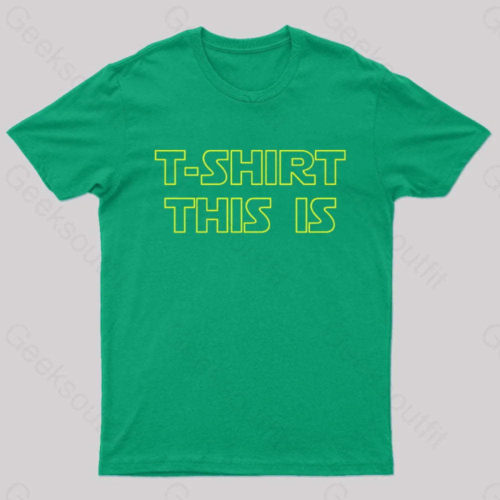 T-Shrt This Is Geek T-Shirt Green / S
