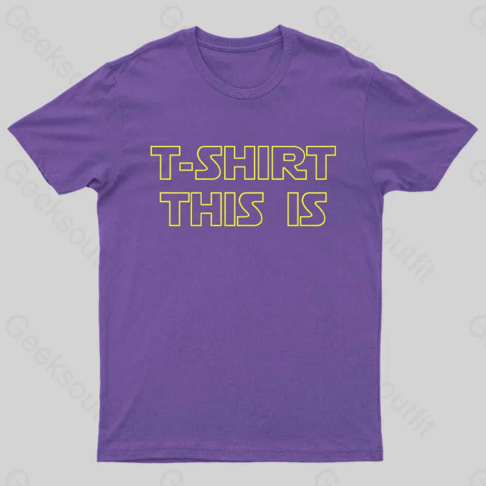 T-Shrt This Is Geek T-Shirt Purple / S