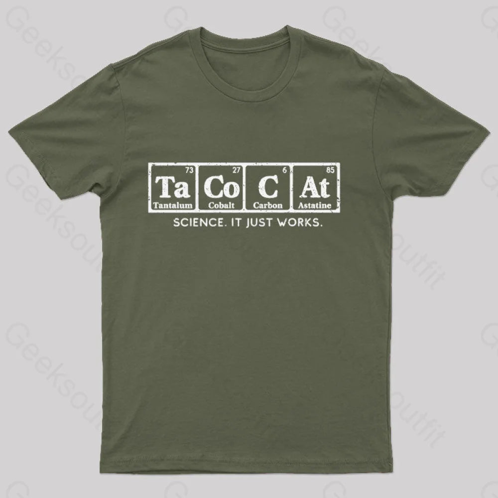 Tacocat Science It Just Works T-Shirt Army Green / S