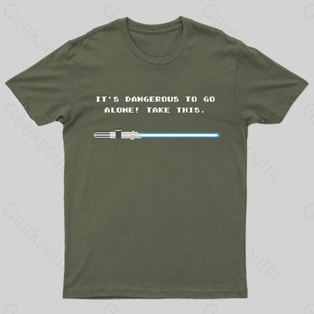 Take This Lightsaber Nerd T-Shirt Army Green / S