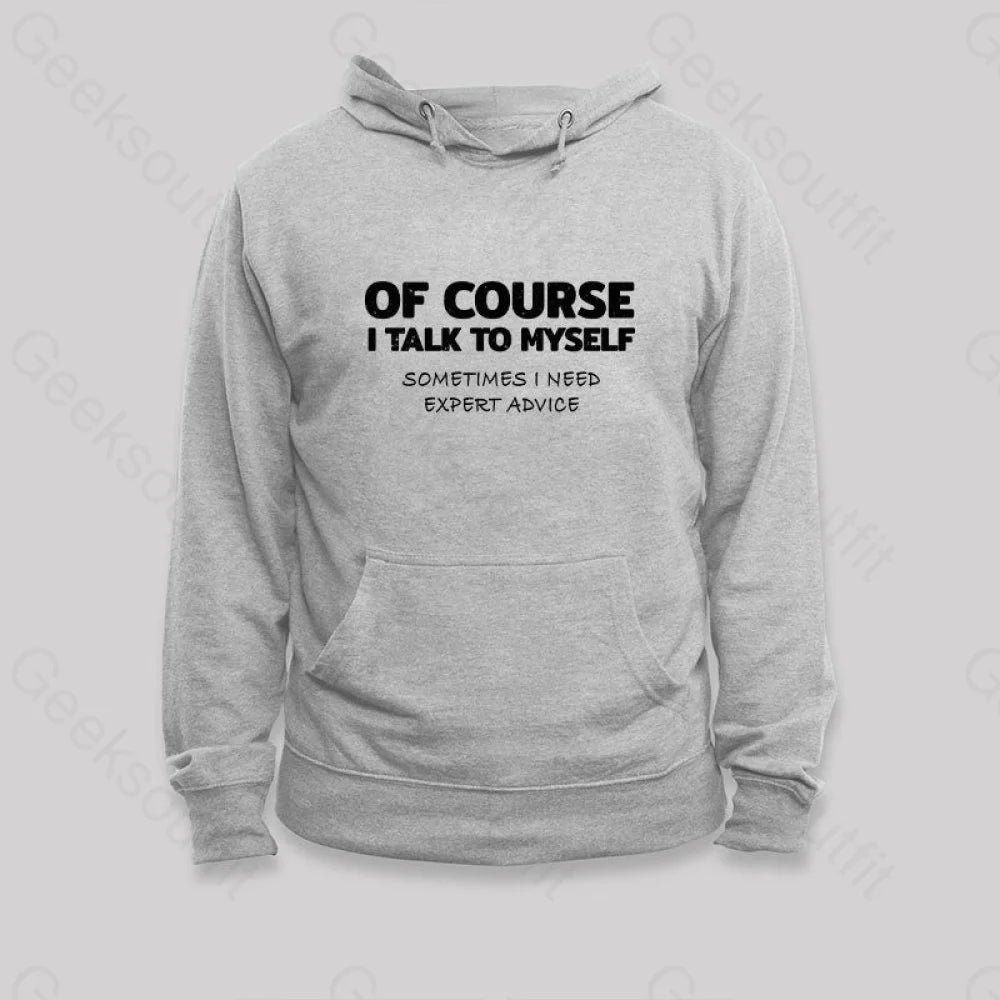 Talk To Myself Hoodie Grey / S