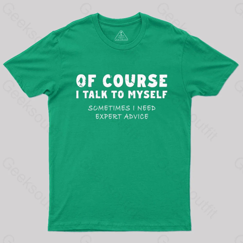 Talk To Myself T-Shirt Green / S