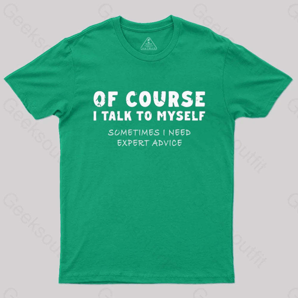 Talk To Myself T-Shirt Green / S