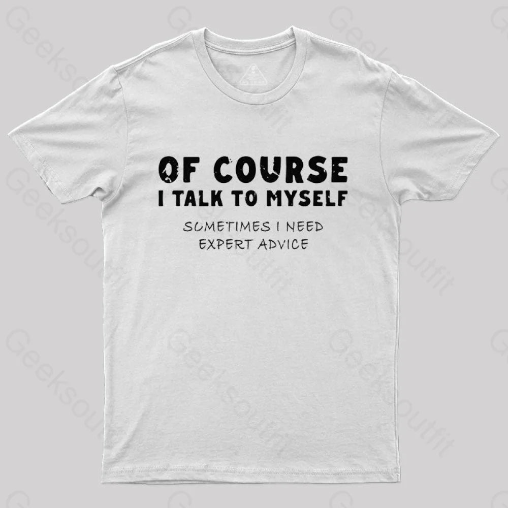 Talk To Myself T-Shirt White / S