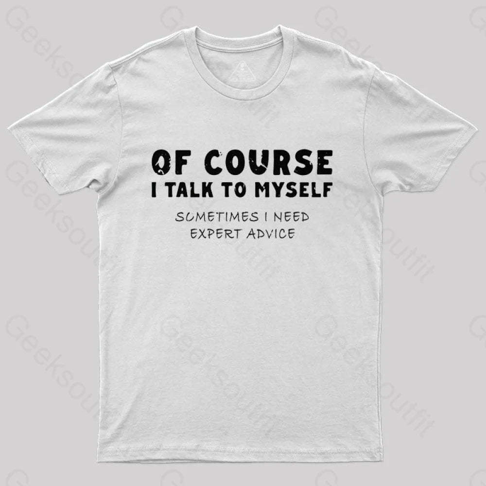 Talk To Myself T-Shirt White / S