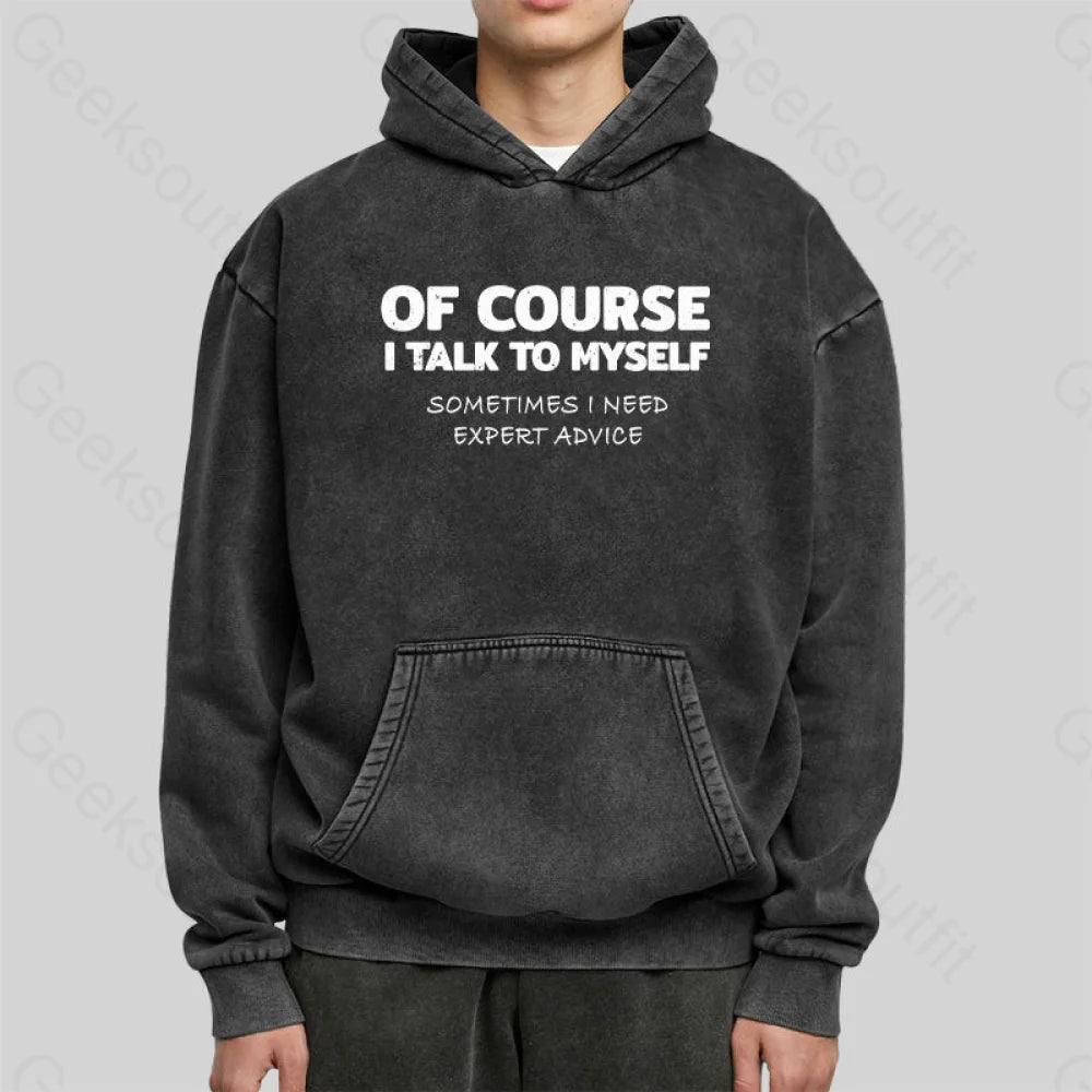 Talk To Myself Washed Hoodie
