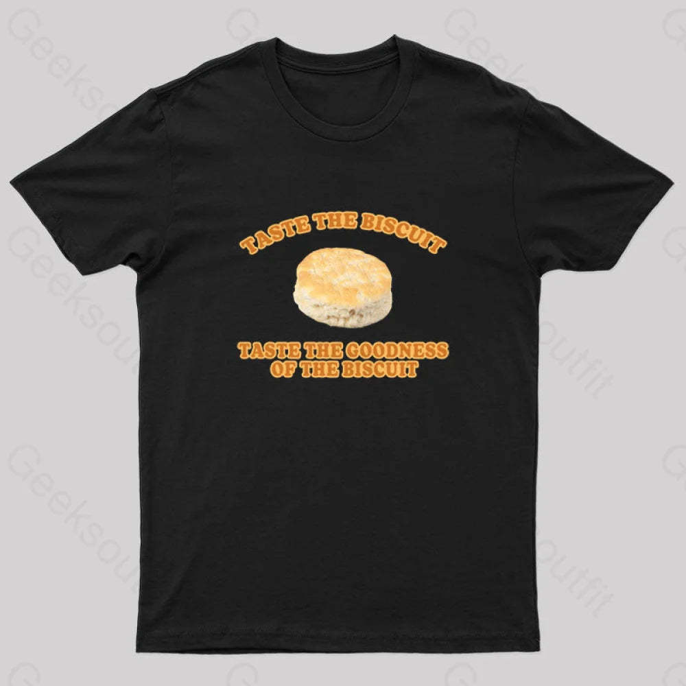 Taste The Goodness Of The Biscuit Nerd T-Shirt Black / S