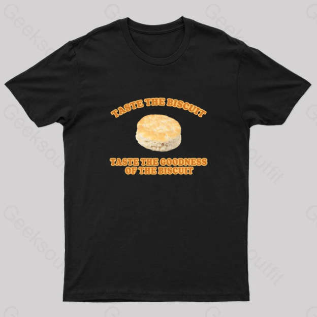 Taste The Goodness Of The Biscuit Nerd T-Shirt Black / S