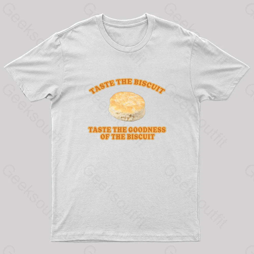 Taste The Goodness Of The Biscuit Nerd T-Shirt White / S