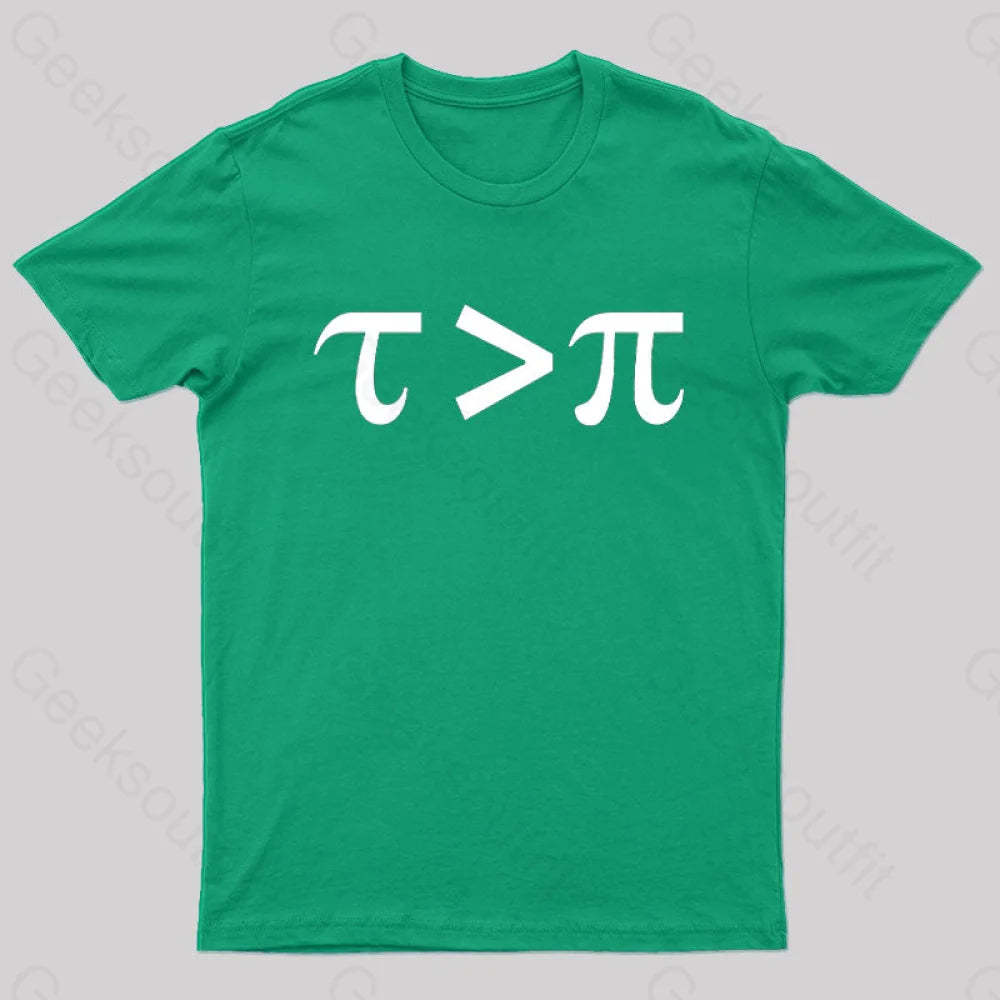 Tau Is Greater Than Pi Black Text Nerd T-Shirt Green / S