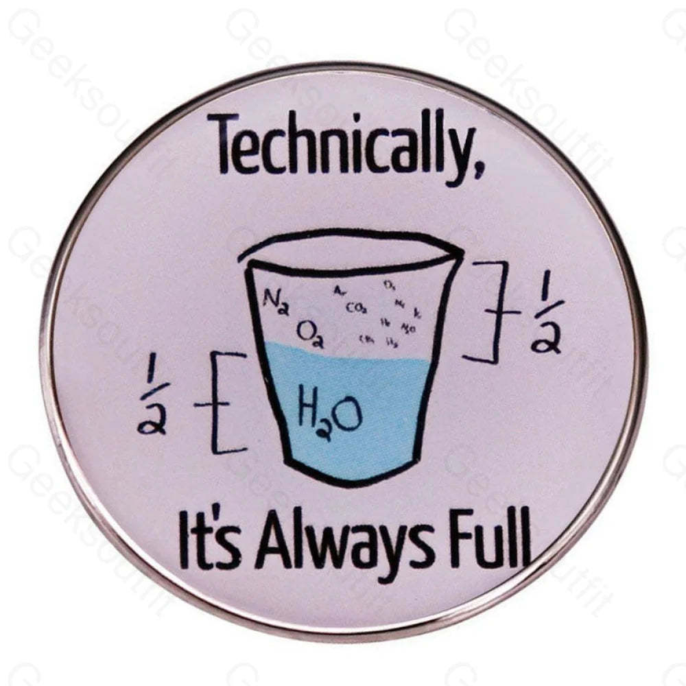 Technically It’s Always Full Pins Qty-42-2