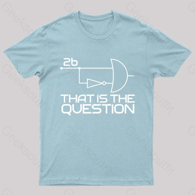 That Is The Question Nerd T-Shirt Light Blue / S