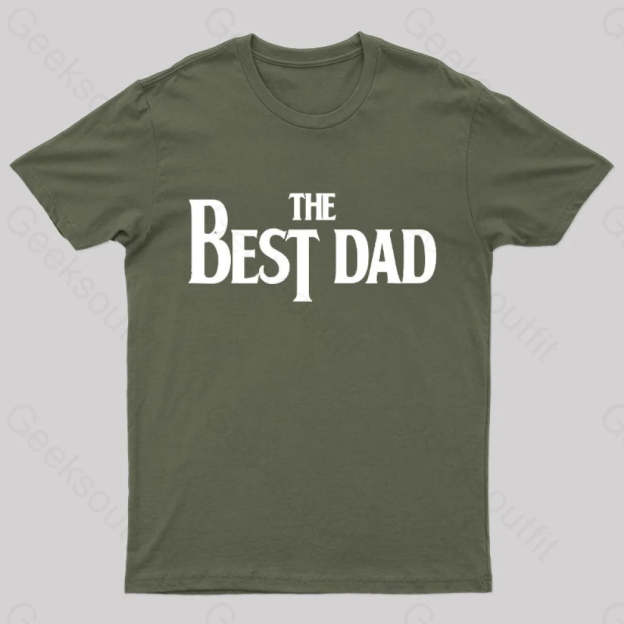 The Best Dad Nerd T-Shirt Army Green / S
