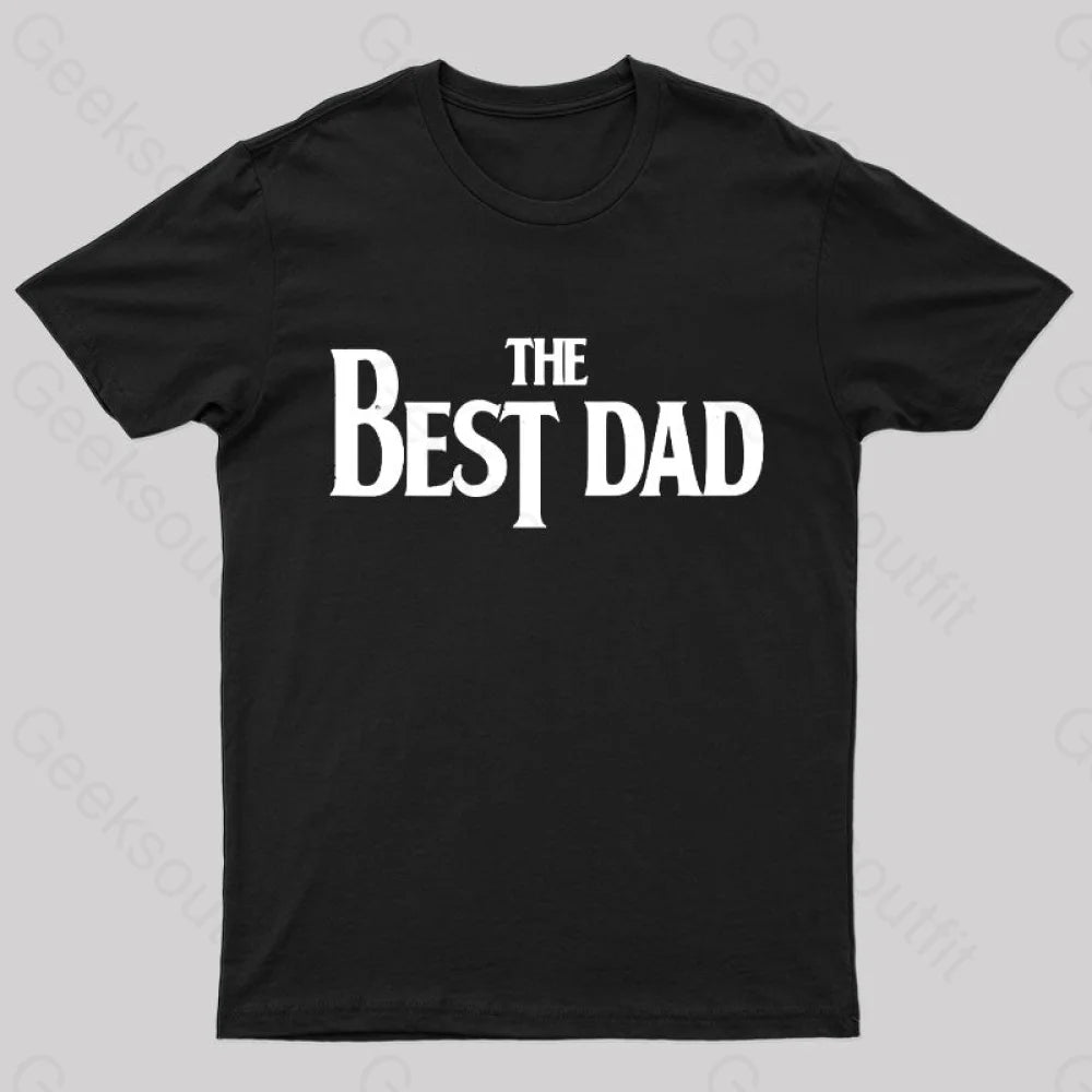 The Best Dad Nerd T-Shirt Black / S