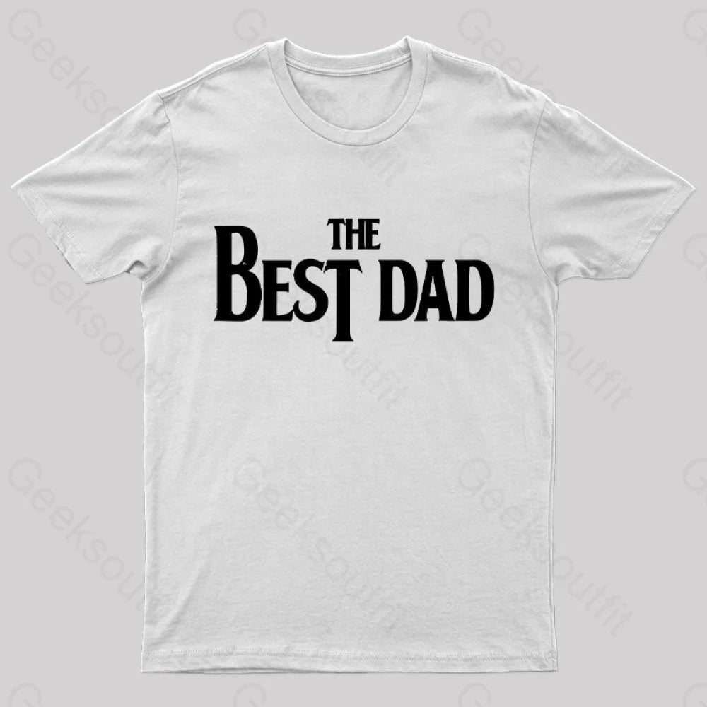 The Best Dad Nerd T-Shirt White / S
