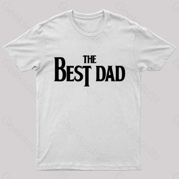 The Best Dad Nerd T-Shirt White / S