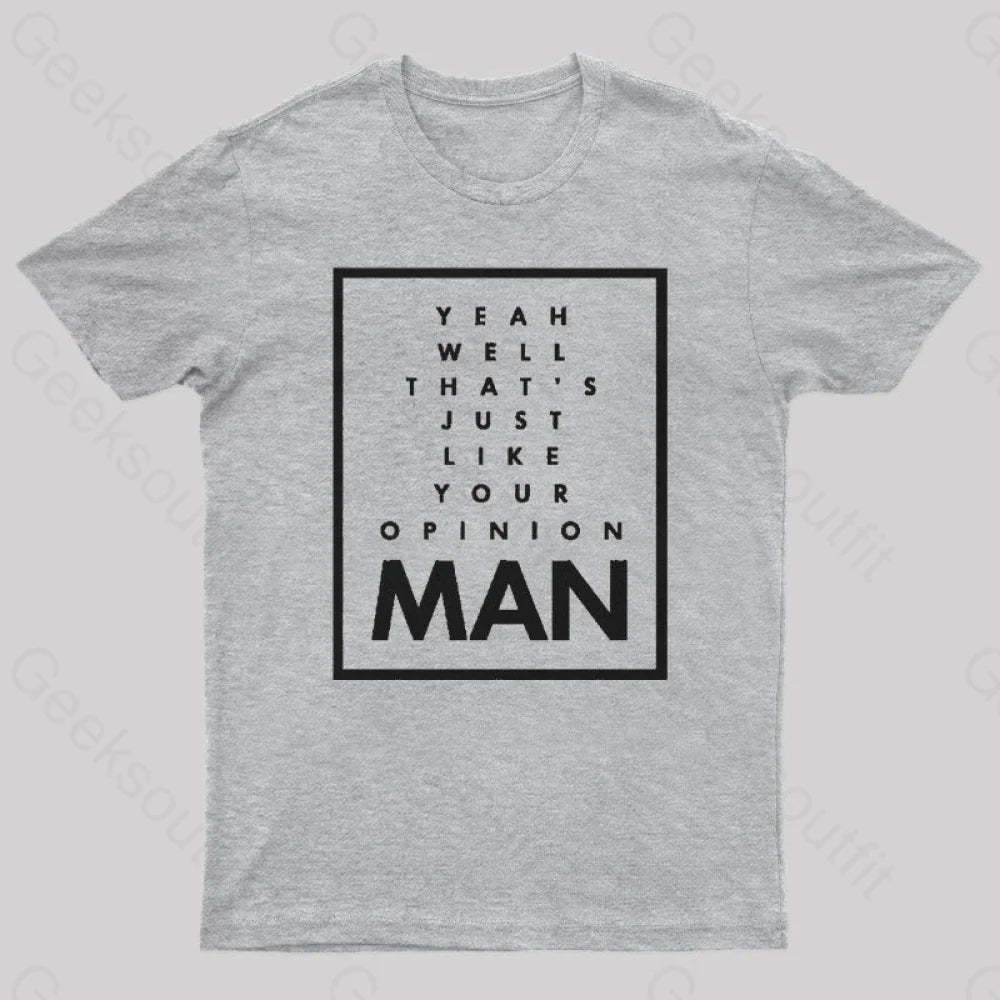The Big Lebowski Man Geek T-Shirt Grey / S