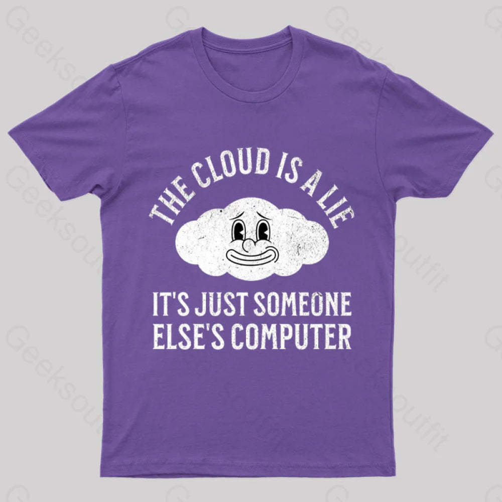 The Cloud Is A Lie Nerd T-Shirt Purple / S