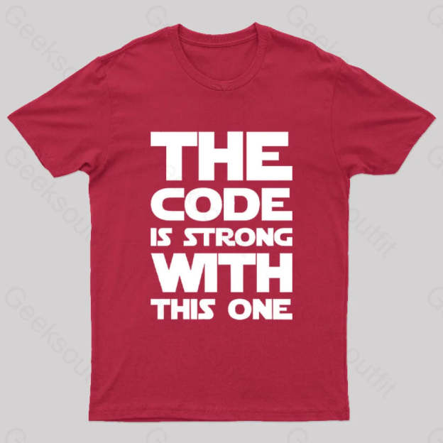 The Code Is Strong With This One Nerd T-Shirt Red / S