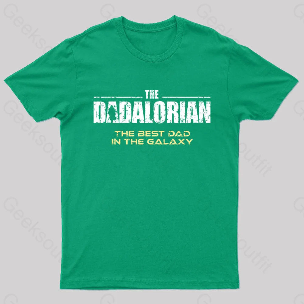 The Dadalorian Best Dad In Galaxy Geek T-Shirt Green / S