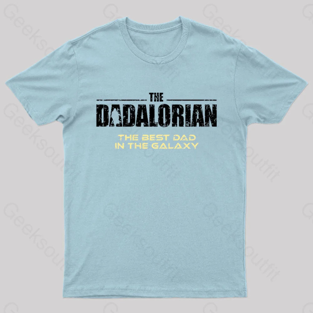 The Dadalorian Best Dad In Galaxy Geek T-Shirt Light Blue / S