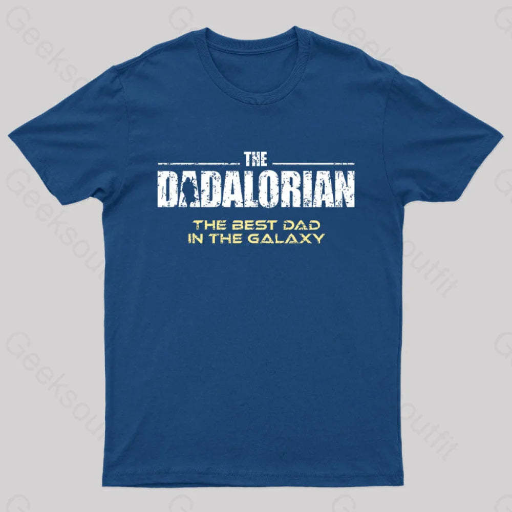 The Dadalorian Best Dad In Galaxy Geek T-Shirt Navy / S