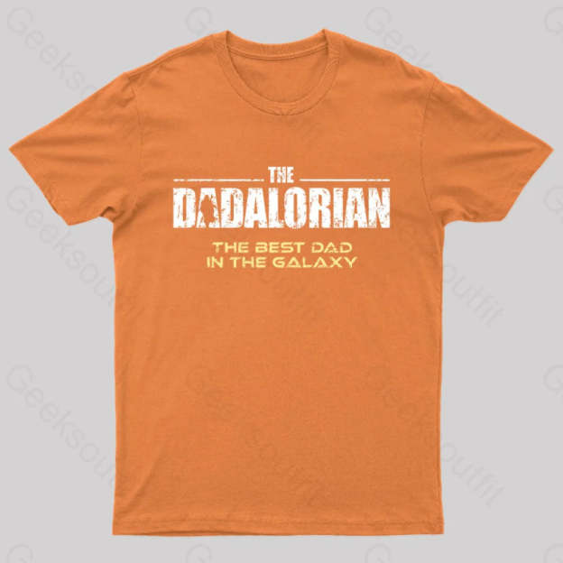 The Dadalorian Best Dad In Galaxy Geek T-Shirt Orange / S