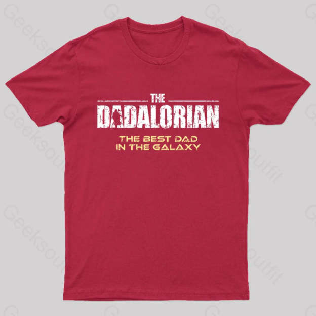 The Dadalorian Best Dad In Galaxy Geek T-Shirt Red / S