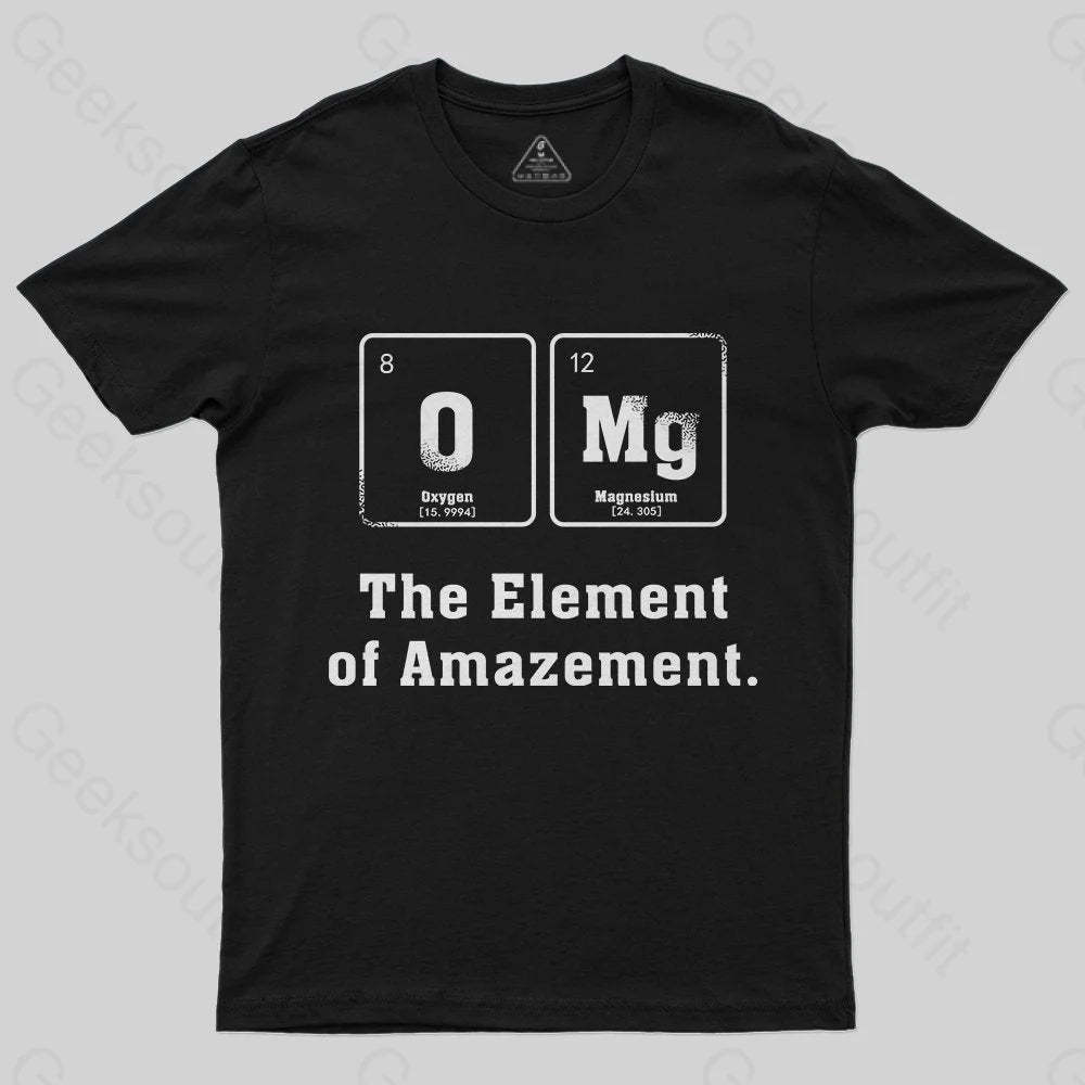 The Element Of Amazement T-Shirt - Geeksoutfit