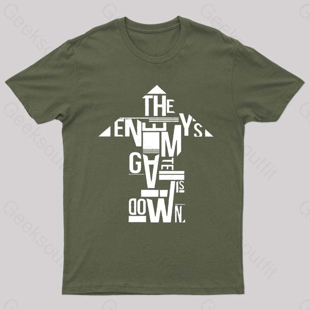 The Enemy’s Gate Is Down Geek T-Shirt Army Green / S