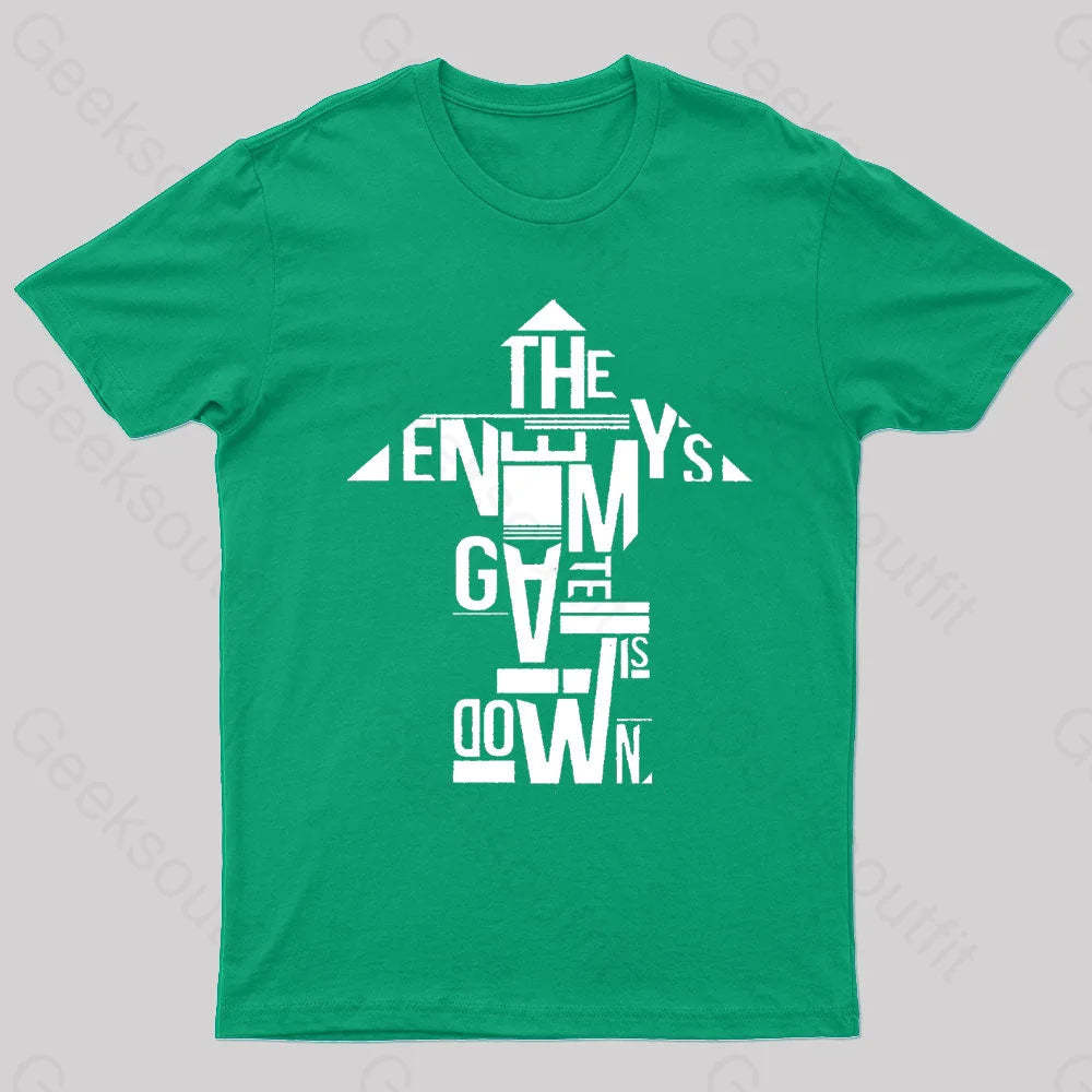 The Enemy’s Gate Is Down Geek T-Shirt Green / S