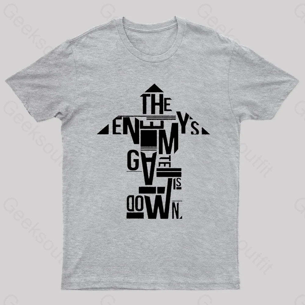 The Enemy’s Gate Is Down Geek T-Shirt Grey / S